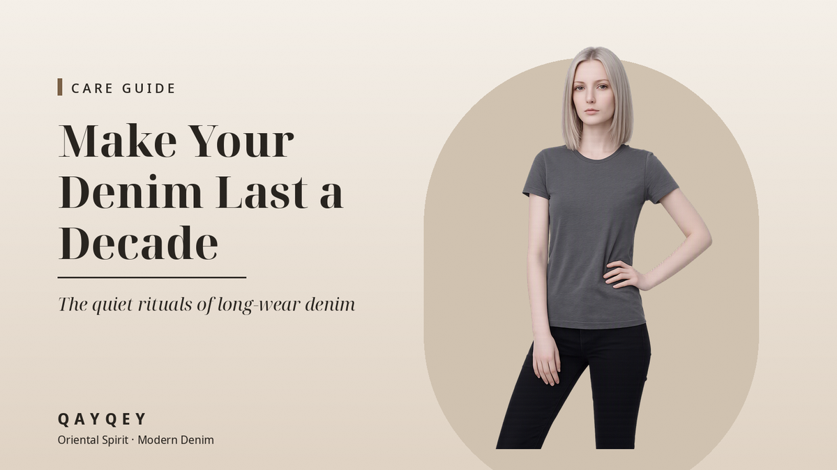 How to Care for Premium Denim: Make Your Jeans Last a Decade